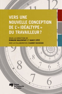 Vers une nouvelle conception de l'Idéal type du travailleur