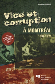 Vice et corruption à Montréal