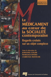 Médicament au cœur de la société contemporaine