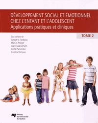 Développement social et émotionnel chez l'enfant et l'adolescent - Tome 2