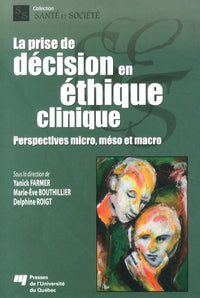 Prise de décision en éthique clinique