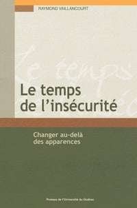 Temps de l'insécurité