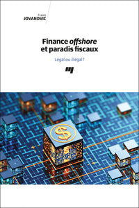 Finance offshore et paradis fiscaux.