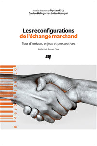 Les reconfigurations de l'échange marchand