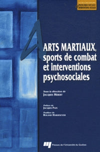 Arts martiaux, sports de combat et interventions psychosocial