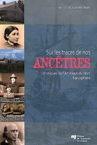 Sur les traces de nos ancetres