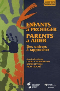 Enfants à protéger, parents à aider