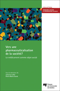 Vers une pharmaceuticalisation de la société