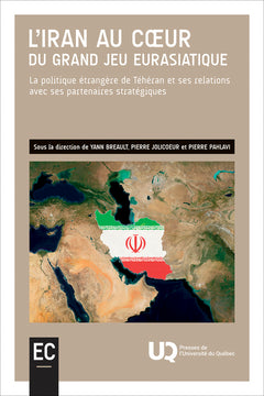 L'Iran au coeur du grand jeu eurasiatique