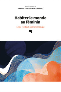 Habiter le monde au féminin