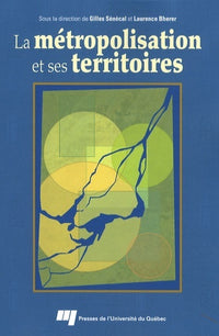 Métropolisation et ses territoires