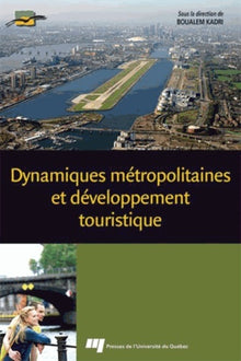 DYNAMIQUES METROPOLITAINES ET DEVELOPPEMENT TOURISTIQUE