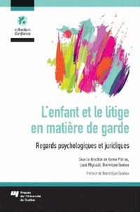 Enfant et le litige en matière de garde