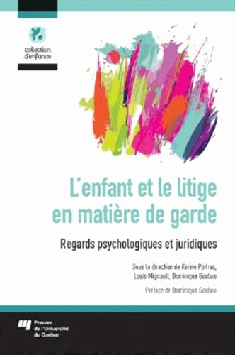 Enfant et le litige en matière de garde