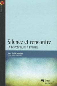 Silence et rencontre