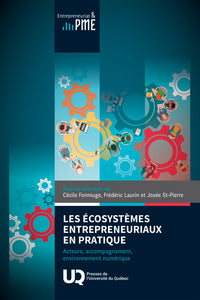 Les écosystèmes entrepreneuriaux en pratique