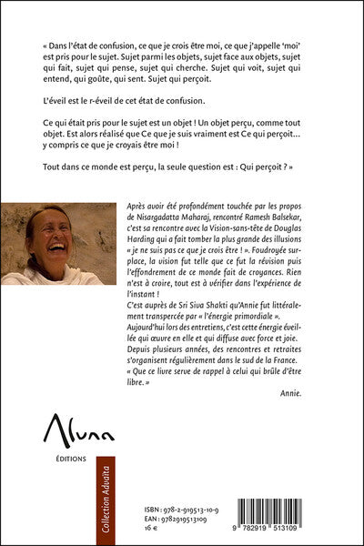 Ce qui perçoit - Vous êtes ce témoin immobile et toujours là