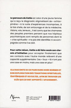 Schizophrène, médium ou sorcière - Un même chemin initiatique ?