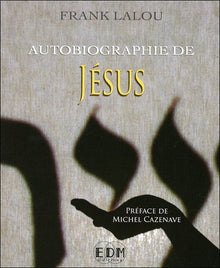 Autobiographie de Jésus