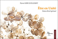 Etre en Unité - Textes d'éveil spirituel