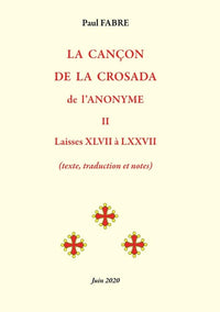 La Cançon de la Crosada - Tome 2