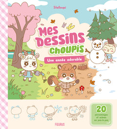 Mes dessins choupis - Une année adorable