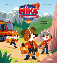 Mika à l'école des pompiers - Opération sauvetage !