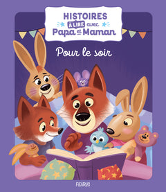 Histoires à lire avec papa et maman – Pour le soir
