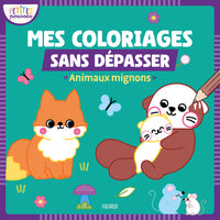 Mes premiers coloriages sans dépasser - Animaux mignons