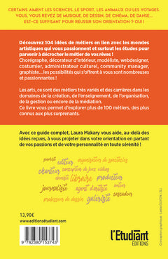 J'aime les arts: 104 idées de métiers et les études qui y mènent