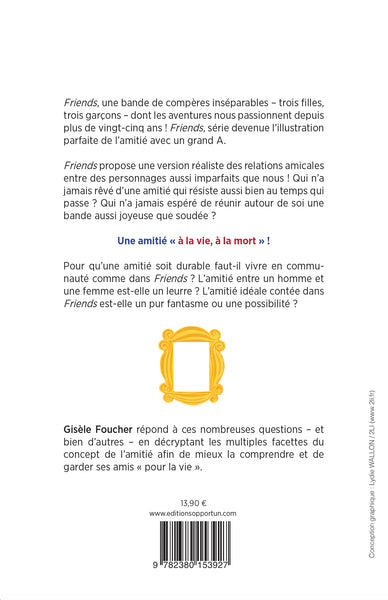 L'amitié selon F.R.I.E.N.D.S