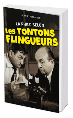 La philo selon les Tontons Flingueurs