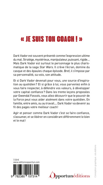 Agir et penser comme Dark Vador