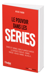 Le pouvoir dans les séries