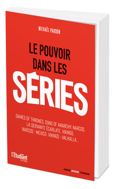 Le pouvoir dans les séries