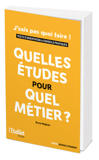 Quelles études pour quel métier ?