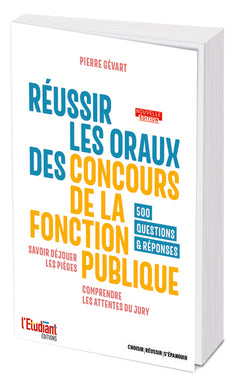 Réussir les oraux des concours de la fonction publique