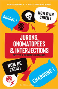 Jurons, onomatopées & interjections