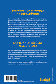 Pourquoi vous? Les meilleures réponses aux 100 questions pièges des recruteurs