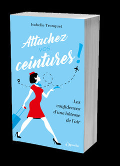 Attachez vos ceintures