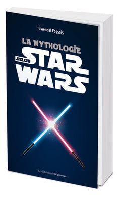 La mythologie selon Star Wars