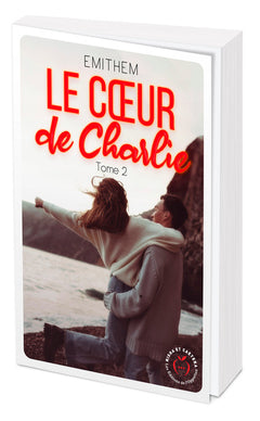 Le coeur de Charlie tome 2
