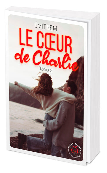 Le coeur de Charlie tome 2