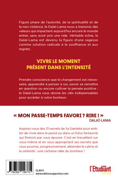 Dalaï Lama, ses 31 secrets pour vivre le moment présent