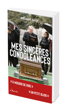 Mes sincères condoléances : mémoires incroyables d'un croque-mort