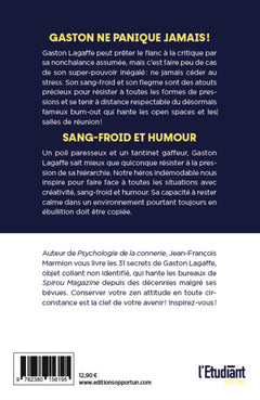Gaston Lagaffe, ses 31 secrets pour résister à la pression