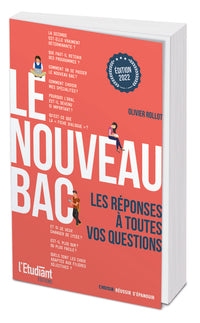Le Nouveau bac: Les réponses à toutes vos questions
