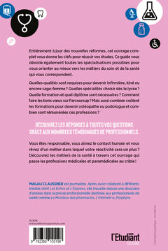 Devenir infirmière - Sage-femme, kinésithérapeute, podologue, ostéopathe... etc