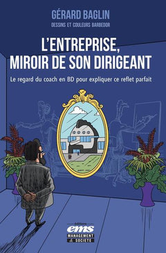 L'entreprise, miroir de son dirigeant