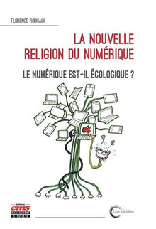 La nouvelle religion du numérique